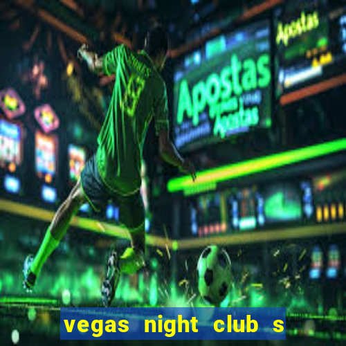 vegas night club s o louren o do sul